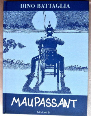 DINO SCHLACHT. Maupassant. Edition Di. 2000