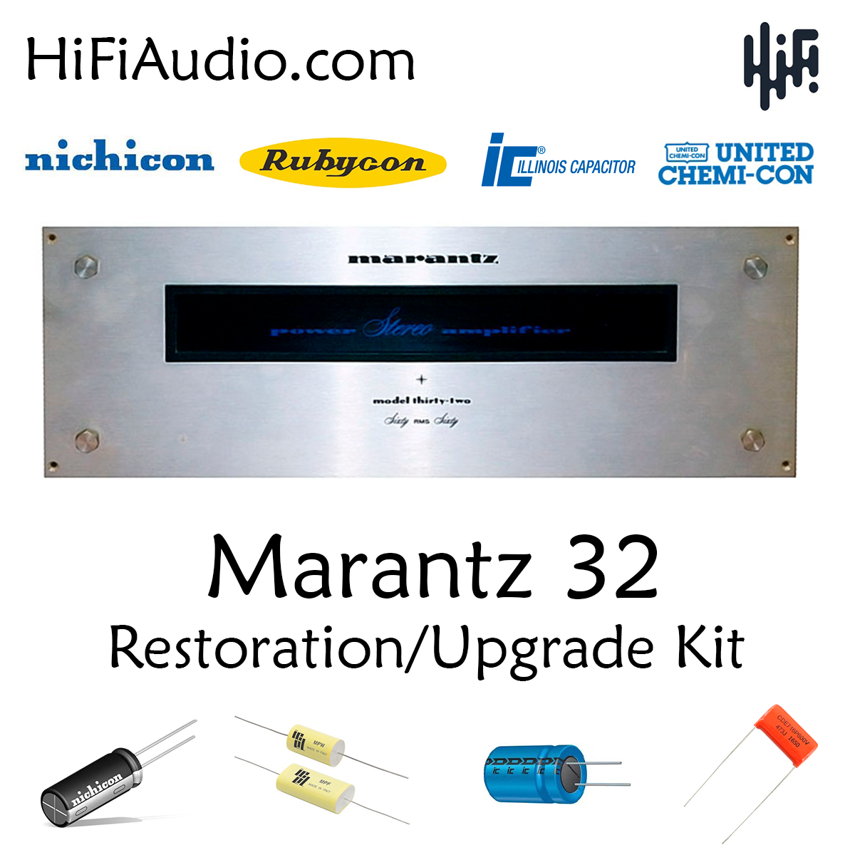 Marantz model 32 amplifier rebuild restoration recap upgrade kit