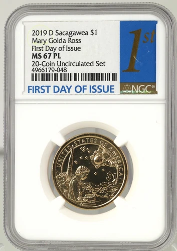 2019 D $1 Sacagawea Mary Golda Ross First Day of Issue  NGC MS67 PL
