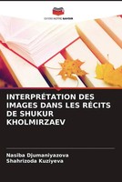 Nasiba Djumaniyazova (U. A.) | InterprÉTation Des Images Dans Les RÉCits De...