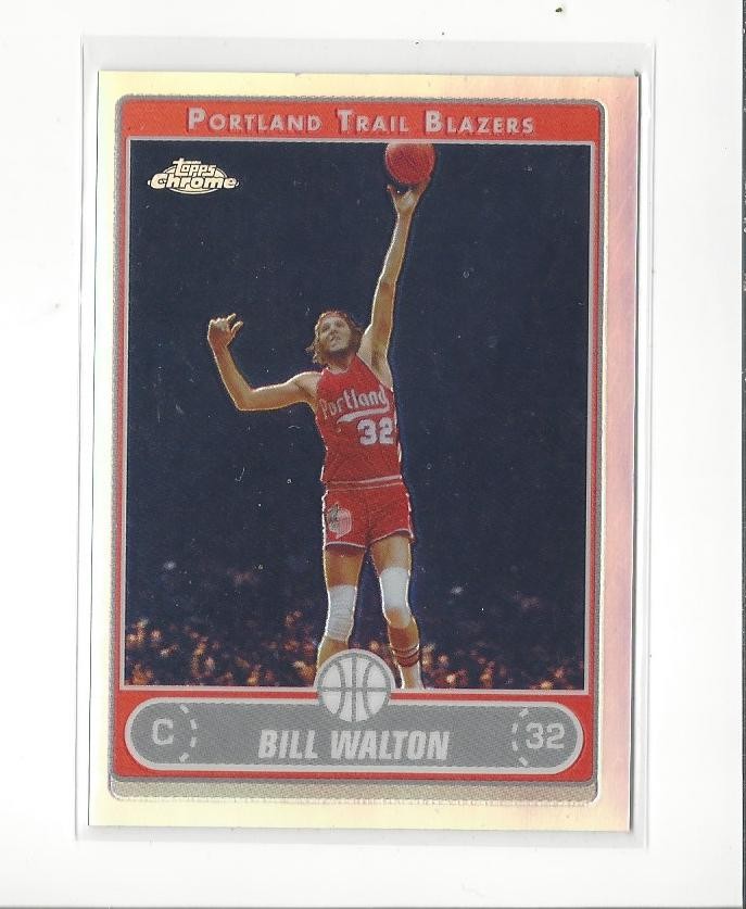2006-07 Topps Chrome Refractors #155 Bill Walton Trail Blazers