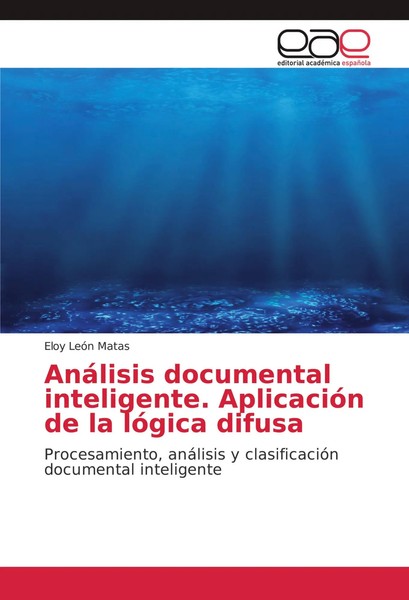 Eloy LeóN Matas | AnáLisis Documental Inteligente. AplicacióN De La LóGica...-image
