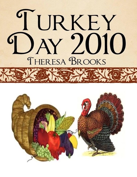 Turkey Day 2010 Theresa Brooks Taschenbuch Kartoniert / Broschiert Englisch 2010-image
