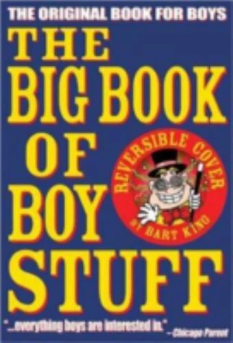 The Big Book of Boy Stuff 1586853333 paperback Bart King