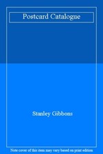 Postcard Catalogue By Stanley Gibbons. 9780852592564