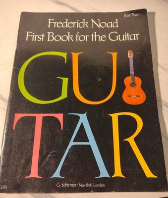 First Book for the Guitar Part Two Frederick Noad