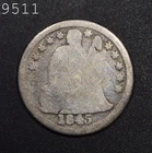 1845 Liberty Seated Dime   *Free S/H After 1st Item*