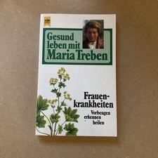 Maria Treben Frauenkrankheiten Vorbeugen Erkennen Heilen Taschenbuch TOP ZUSTAND