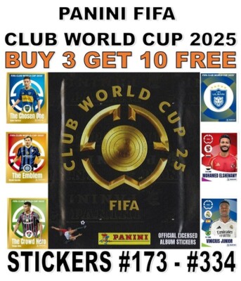 PANINI FIFA CLUB WORLD CUP 2025 STICKER COLLECTION #173 - #334 CHELSEA INTER