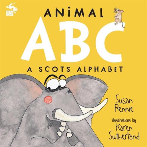 Animal ABC: A Scots Alphabet by Susan Rennie (Scots) Paperback Book - Picture 1 of 1