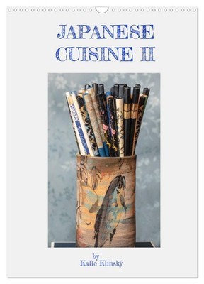 Japanese Cuisine II (Wandkalender 2026 DIN A3 hoch), CALVENDO Monatskalender