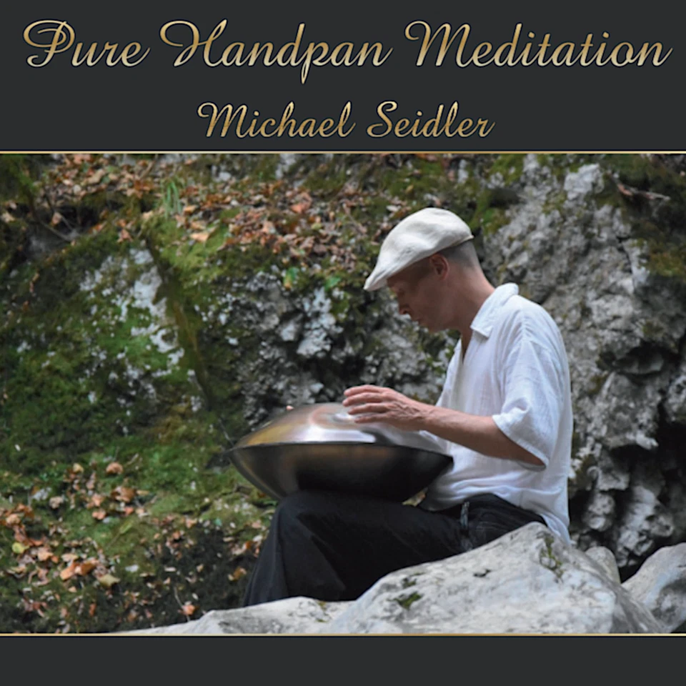 Pure Handpan Meditation, Michael Seidler, CD, NEU, Hang / Handpan Musik