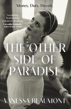 The Other Side of Paradise: 'Heartrending and unputdownable.' Imogen Edwards-Jon