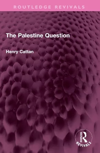 The Palestine Question (Routledge Revivals) by Henry Cattan - Picture 1 of 2