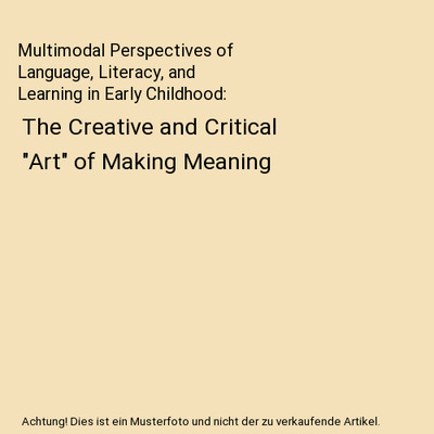 Multimodal Perspectives of Language, Literacy, and Learning in Early Childhood: 