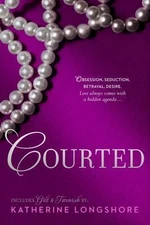 Courted by Katherine Longshore