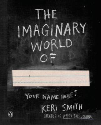 The Imaginary World Of... - Paperback By Smith, Keri - GOOD