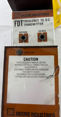 MOORE INDUSTRIES FDT FREQUENCY TO DC TRANSMITTER