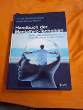 Dietrich Klinghardt, Amelie Schmeer-Maurer: Handbuch der Mentalfeld-Techniken