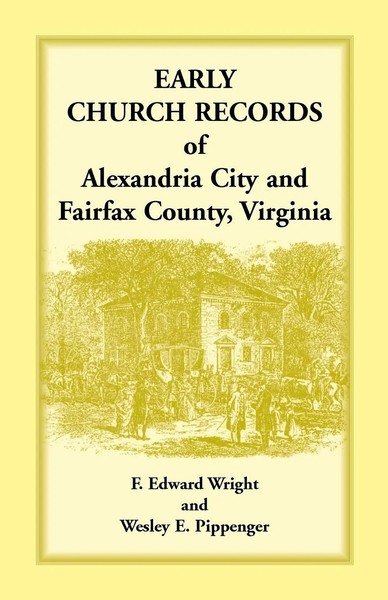 F. Edward Wright (U. A.) | Early Church Records Of Alexandria City And...-image