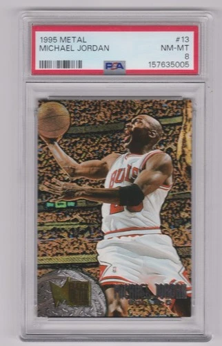 1995 FLEER METAL #13 MICHAEL JORDAN PSA 8