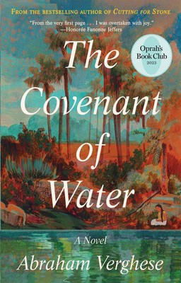 The Covenant of Water (Oprah's Book Club), Abraham Verghese