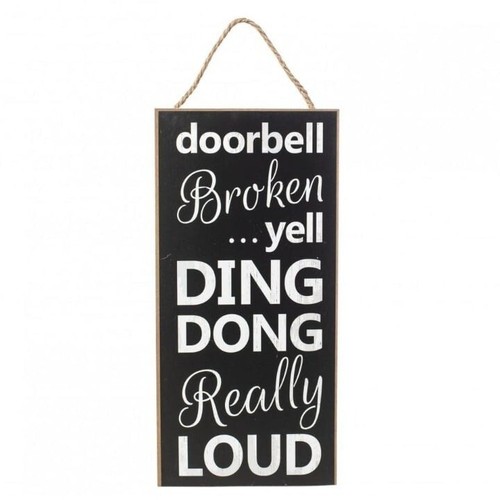 DOORBELL BROKEN YELL DING DONG 12" Sign