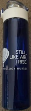 Still Like Air I Rise Nephrology Nurse Tritan Blue Locking Reusable Water Bottle