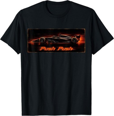Push Push Racing Car Motorsport Art, Push The Limits T-Shirt