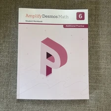 Amplify Desmos Math California Student Workbook Additional Practice: 6