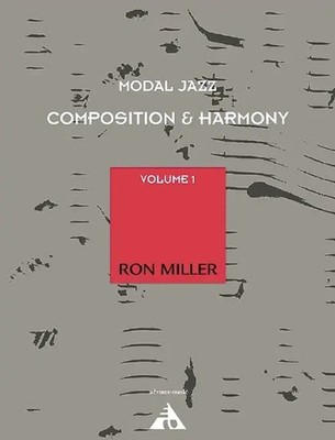Modal Jazz Composition & Harmony Vol. 1. Lehrbuch | Ron Miller | Taschenbuch
