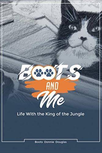Boots and Me: Life With the King of the Jungle - Paperback - GOOD
