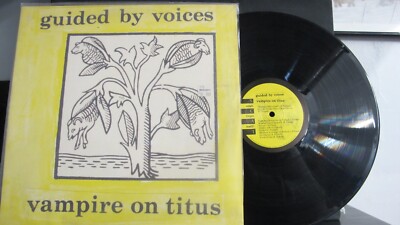GUIDED BY VOICES, VAMPIRE ON TITUS - LP SCAT31 | eBay