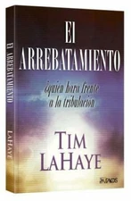 El arrebatamiento, Paperback by LaHaye, Tim Francis, Brand New, Free shipping...