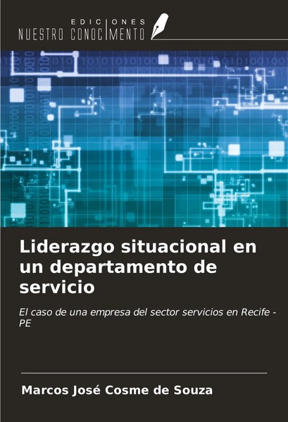 Marcos José Cosme De Souza | Liderazgo Situacional En Un Departamento De...-image