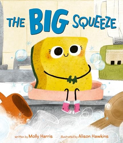 The Big Squeeze by Molly HarrisAlison Hawkin (HB 2024) - Image 5