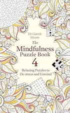 The Mindfulness Puzzle Book 4: Rela..., Moore, Dr Garet