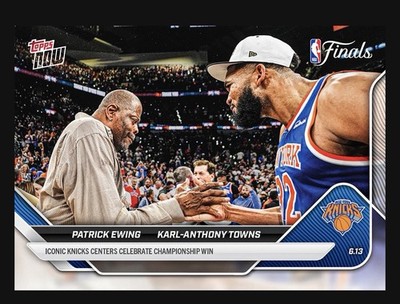 Patrick Ewing/Karl-Anthony Towns - 2025-26 NBA Topps NOW  - Card 344 - Presale!!