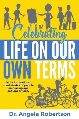 Celebrating Life On Our Own Terms Tbd Taschenbuch Kartoniert / Broschiert 2020