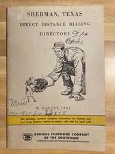 1957 Sherman , TX General Telephone Co. Of The SW Direct Distance Dialing Dir.