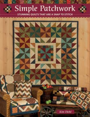 Simple Patchwork: Stunning Quilts That Are a Snap to Stitch [Paperback] Diehl,