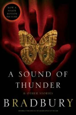 A Sound of Thunder and Other Stories - Paperback By Bradbury, Ray - GOOD