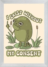 Without my consent Framed Wall Art Poster Canvas Print Picture