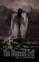 The Blessed Evil Ike A. Williams Taschenbuch Kartoniert / Broschiert Englisch