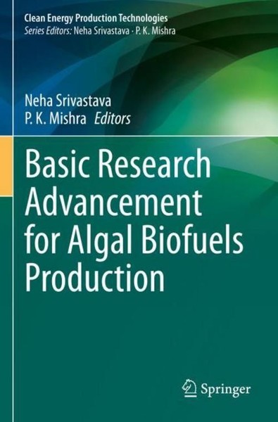 Basic Research Advancement For Algal Biofuels Production Neha Srivastava-image