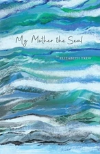 Elizabeth Trew My mother the seal (Paperback) (UK IMPORT)