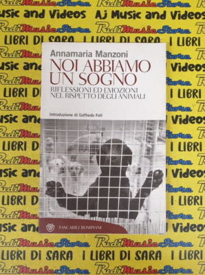 Book libro NOI ABBIAMO UN SOGNO Annamaria Manzoni TASCABILI BOMPIANI 333 (L25f)