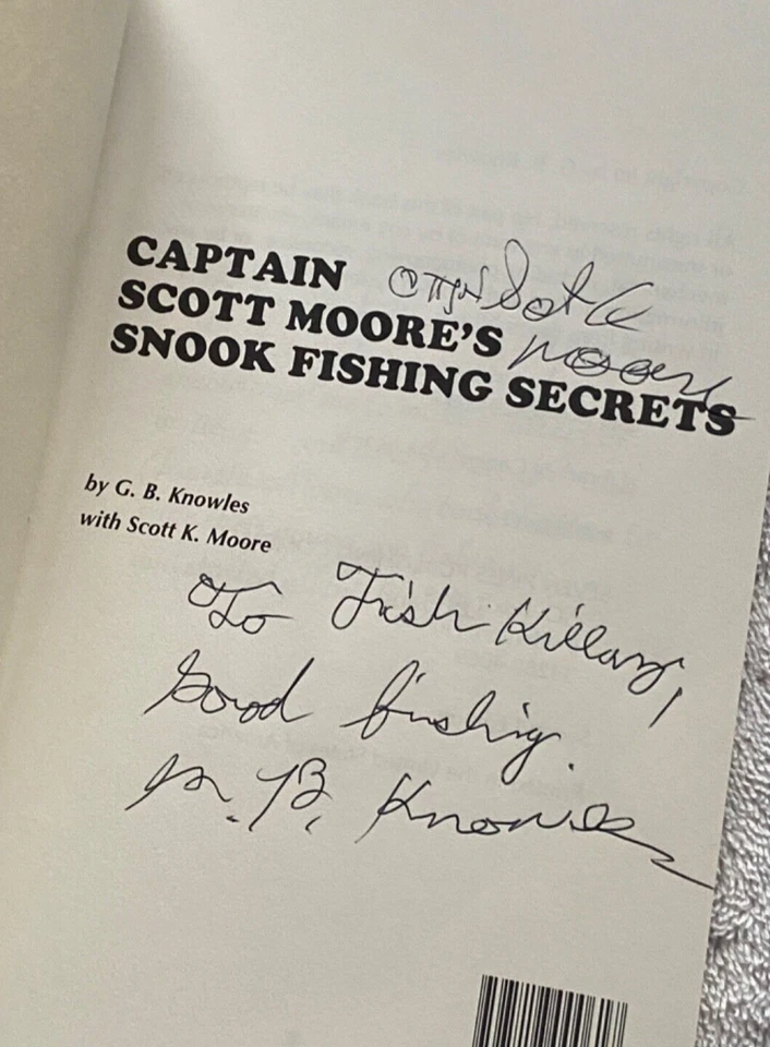 CAPTAIN SCOTT MOORE'S SNOOK FISHING SECRETS  G.B. Knowles SIGNED BY BOTH! RARE! — 第 3/4 张图片