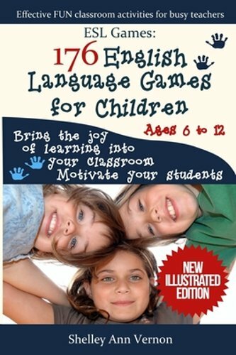 ESL Games: 176 English Language Games for Children: Make your