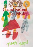 Quand Passent Les Pibales Vivre Avant De Mourir Alain René Poirier Taschenbuch